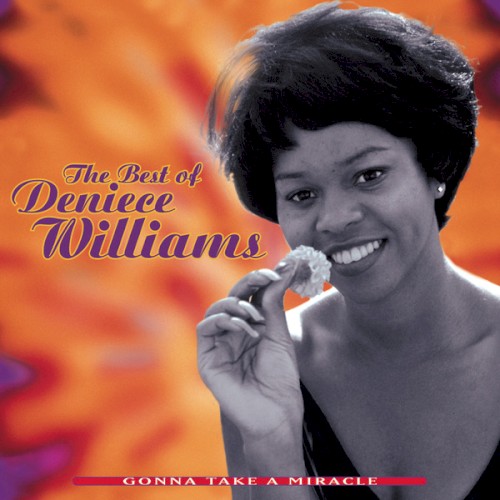 Gonna Take a Miracle: The Best of Deniece Williams封面