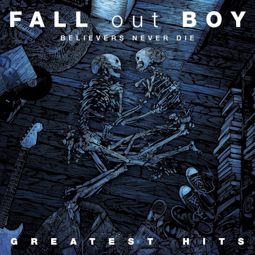 Greatest Hits: Believers Never Die封面