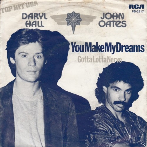 You Make My Dreams / Gotta Lotta Nerve封面