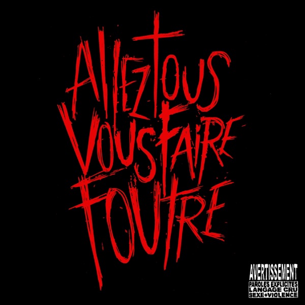 Allez tous vous faire foutre封面