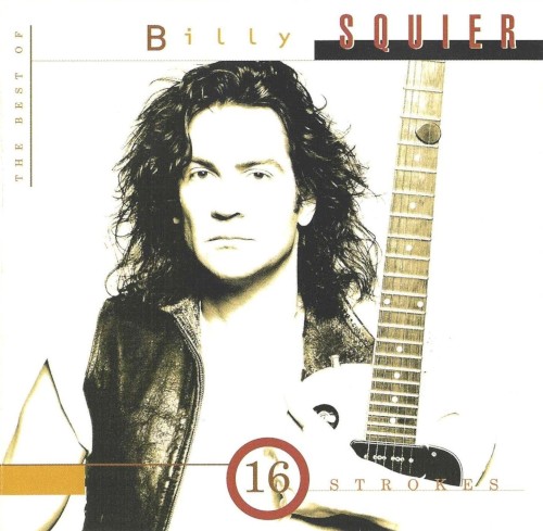 16 Strokes: The Best of Billy Squier封面