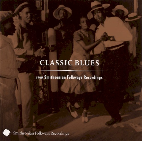 Classic Blues (From Smithsonian Folkways)封面