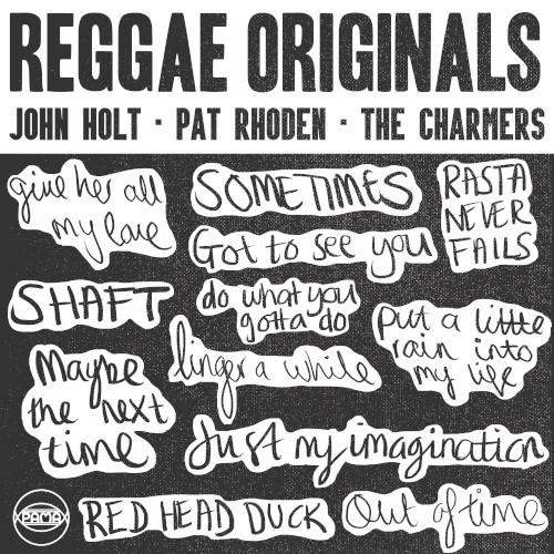Reggae Originals: John Holt, Pat Rhoden & The Charmers封面