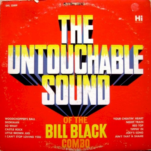 The Untouchable Sound of The Bill Black Combo封面