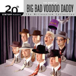 20th Century Masters: The Millennium Collection: The Best of Big Bad Voodoo Daddy封面