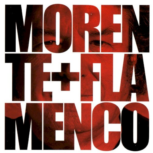 Morente + Flamenco封面