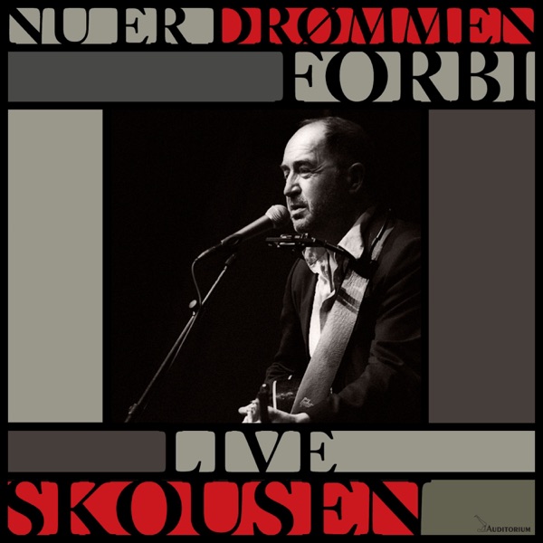 Nu Er Drømmen Forbi - Live Skousen封面