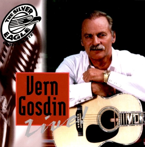 Silver Eagle Cross Country Music Show Presents Vern Gosdin封面