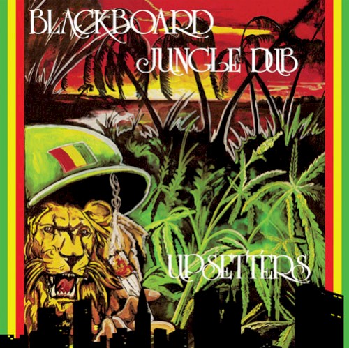 Blackboard Jungle Dub封面