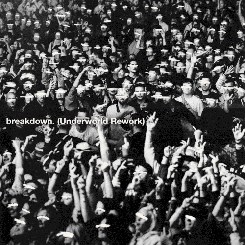 breakdown. (Underworld Rework)封面