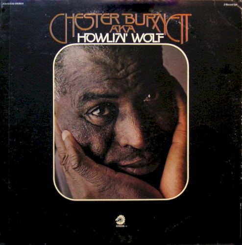 Chester Burnett A.K.A. Howlin' Wolf封面
