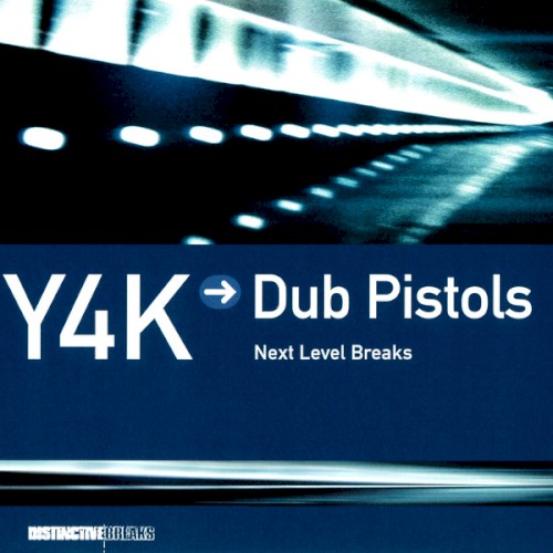 Y4K → Dub Pistols: Next Level Breaks封面