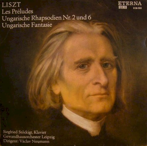 Les Préludes / Ungarische Rhapsodien Nr. 2 und 6 / Ungarische Fantasie封面