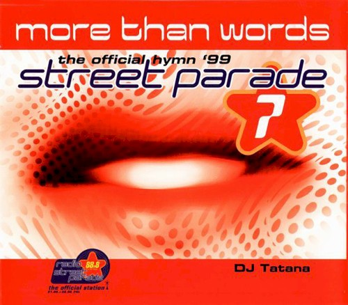 More Than Words (Official Street Parade Hymn '99)封面