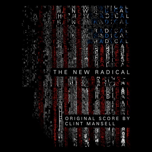 The New Radical: Original Motion Picture Soundtrack封面
