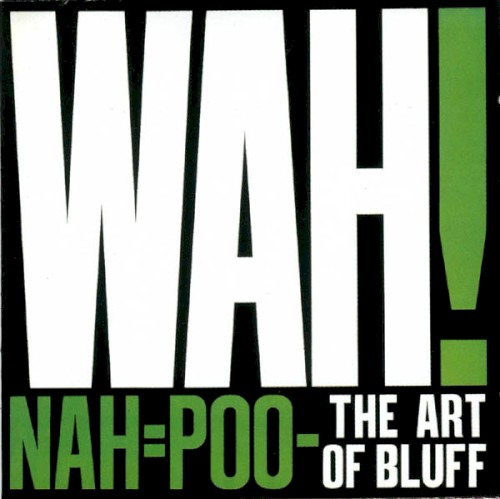 Nah = Poo - The Art of Bluff封面