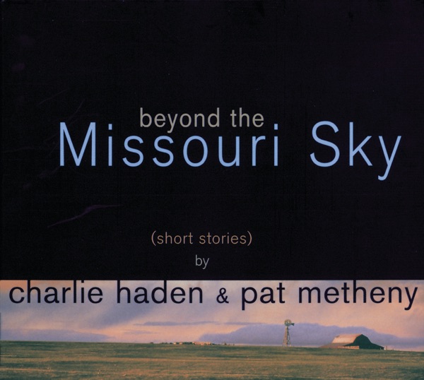 Beyond the Missouri Sky (Short Stories)封面