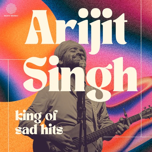 Arijit Singh - King of Sad Hits封面