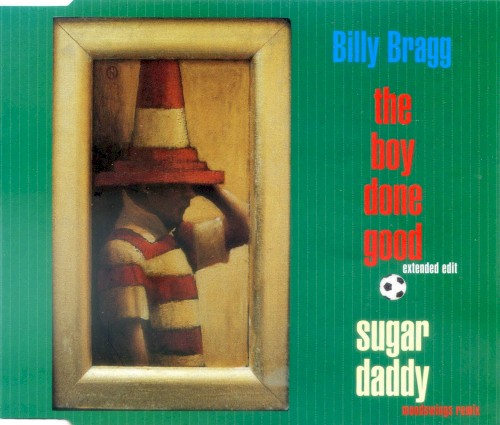 The Boy Done Good / Sugar Daddy封面