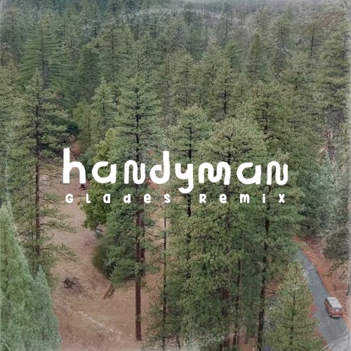 Handyman (Glades remix)封面