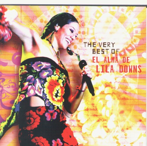 The Very Best Of: El alma de Lila Downs封面