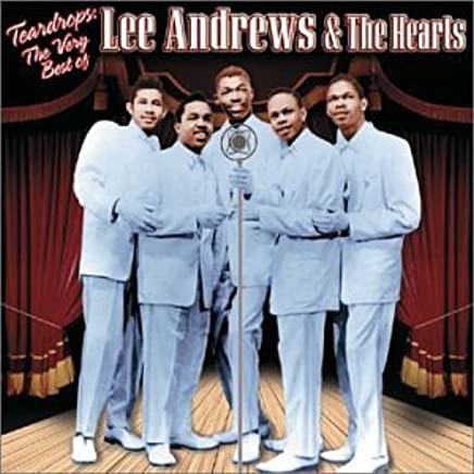 Teardrops: The Very Best of Lee Andrews & the Hearts封面