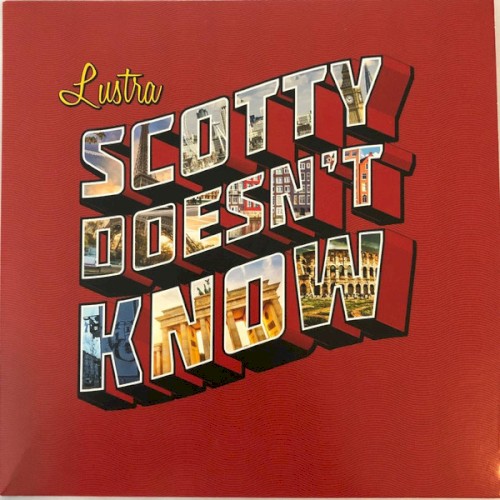 Scotty Doesn't Know封面
