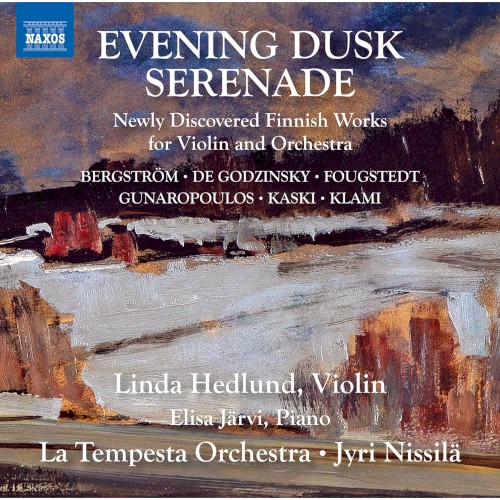 Evening Dusk Serenade: Newly Discovered Finnish Works for Violin & Orchestra封面
