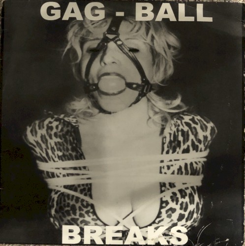 Gag Ball Breaks封面