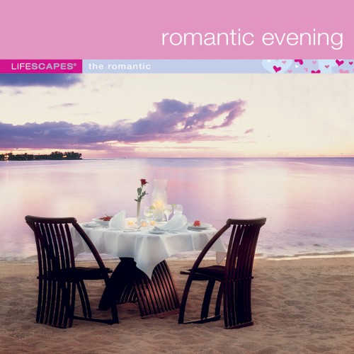 Lifescapes: Romantic Evening封面