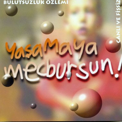 Yaşamaya Mecbursun! (Canlı ve Fişsiz)封面