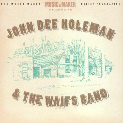 John Dee Holeman & The Waifs Band封面