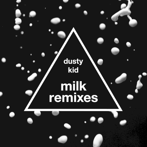 Milk (Remixes)封面