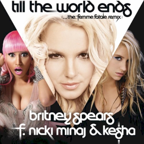 Till the World Ends (…the Femme Fatale remix)封面