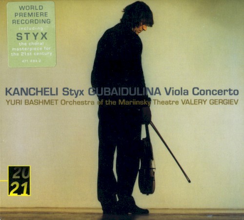 Kancheli: Styx / Gubaidulina: Viola Concerto封面