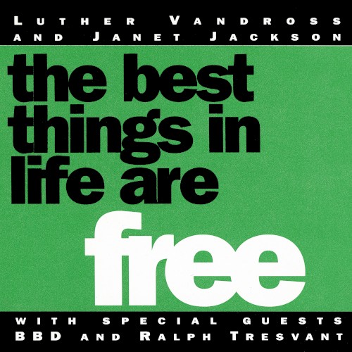 The Best Things in Life Are Free封面