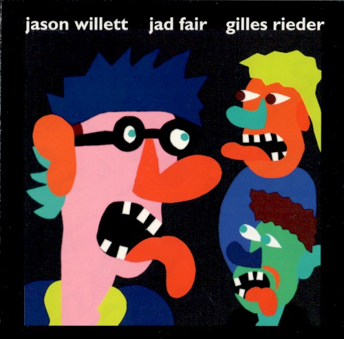 Jason Willett Jad Fair Gilles Rieder封面