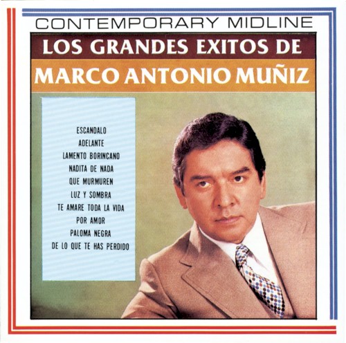Los Grandes Exitos de Marco Antonio Muñiz封面