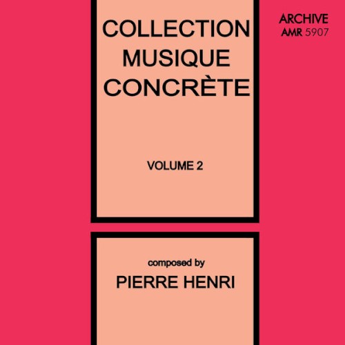 Collection Musique Concrète, Volume 2封面