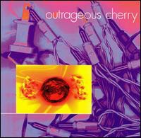 Outrageous Cherry封面