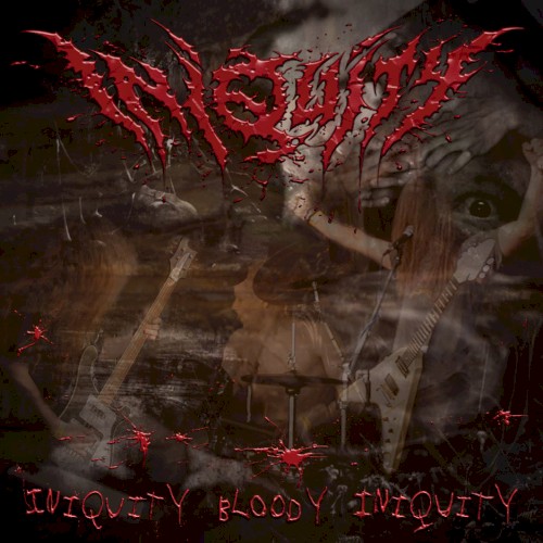 Iniquity Bloody Iniquity封面
