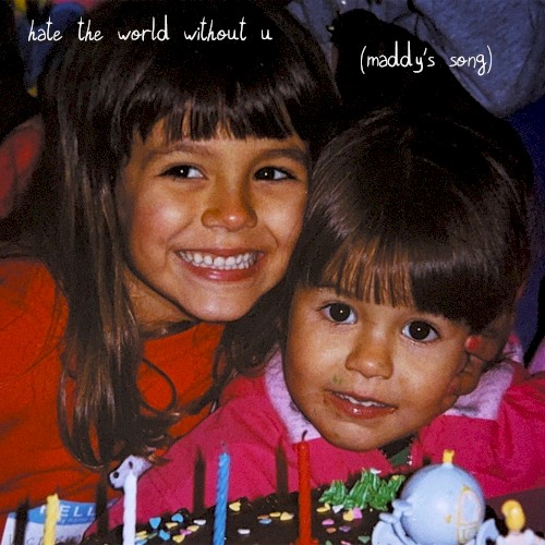 hate the world without u (maddy's song)封面