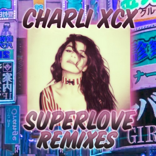 SuperLove (remixes)封面