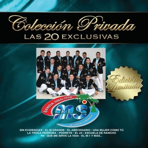 Colección Privada las 20 Exclusivas: Banda Sinaloense MS de Sergio Lizárraga封面