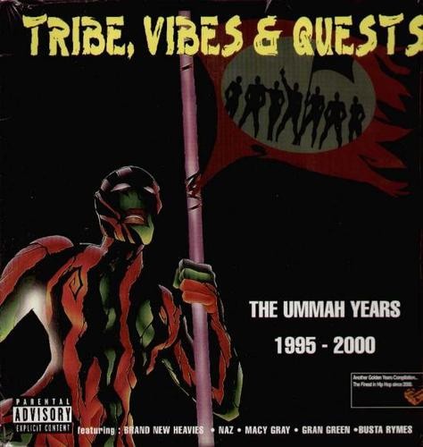 Tribe, Vibes & Quests: The Ummah Years 1995-2000封面
