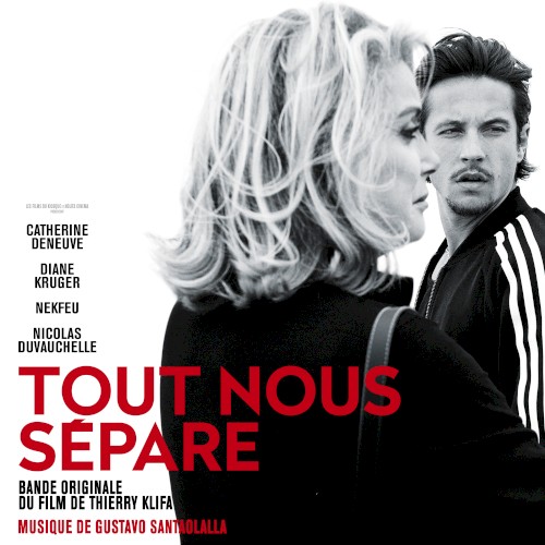 Tout nous sépare: Bande originale du film封面