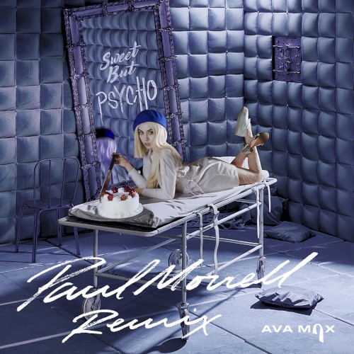 Sweet but Psycho (Paul Morrell remix)封面
