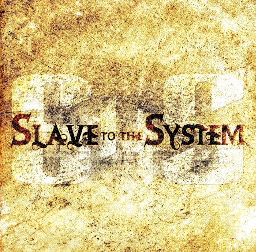 Slave to the System封面
