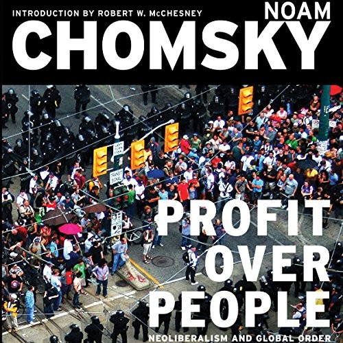 Profit Over People: Neoliberalism and Global Order封面