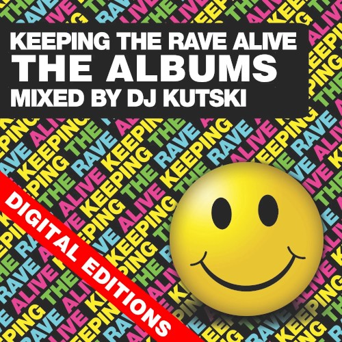 Keeping the Rave Alive: The Albums封面